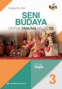 Seni budaya untuk sma/ma kelas xii