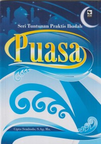 Seri tuntunan praktis ibadah puasa