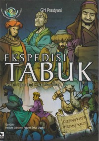 Ekspedisi tabuk : sebuah ujian bagi kekokohan iman