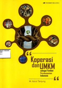 Koperasi dan umkm sebagai fondasi perekonomian indonesia