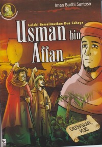 Lelaki berselimut dua cahaya : usman bin affan