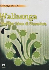 Walisanga : penyebar islam di nusantara