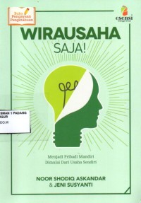 Wirausaha saja! menjadi pribadi mandiri di muali dari usaha sendiri